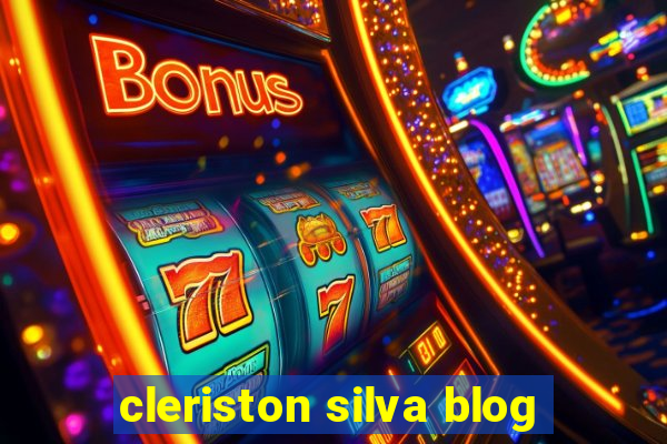 cleriston silva blog